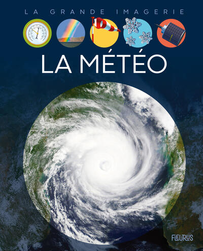 La météo - la grande imagerie