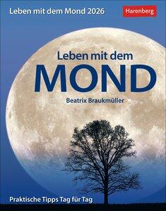 Braukmüller, Beatrix: Leben mit dem Mond Tagesabreißkalender 2026 - Praktische Tipps Tag für Tag mit Tipps zum Leben im Rhythmus d