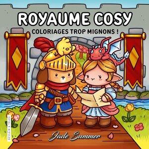Summer Jade: Royaume cosy - jade summer - coloriages mignons, univers fantastique pour adultes - cosy colo