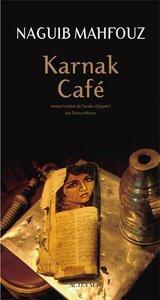 Mahfouz Naguib: Karnak cafe