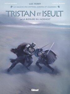 Bruneau/Ferry: Tristan & iseult - tome 02 - la blessure du morholt