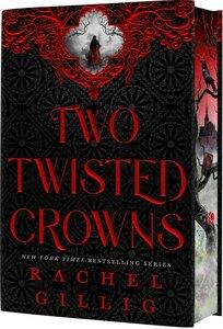 Gillig, Rachel: Two Twisted Crowns (Deluxe Limited Hardcover Edition)