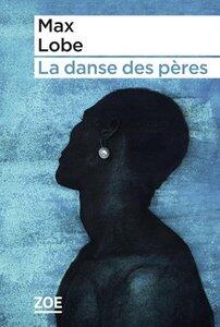 Lobe Max: La danse des peres