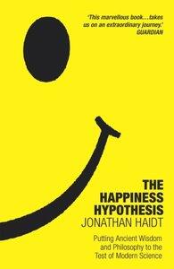 Haidt, Jonathan: The Happiness Hypothesis