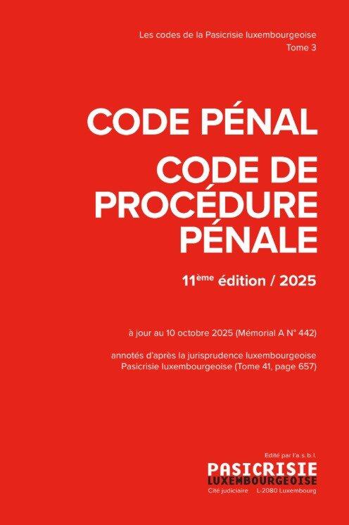 Code Pénal / Code de Procédure Pénale 2025 (11e édition)