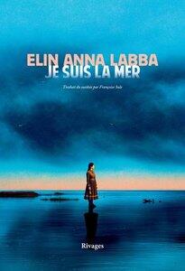 Anna Labba/Le Clezio: Je suis la mer