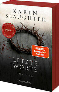 Slaughter, Karin: Letzte Worte Thriller - Will Trent im Einsatz, Georgia-Serie 4