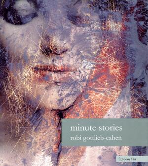 GOTTLIEB-CAHEN ROBI: MINUTE STORIES