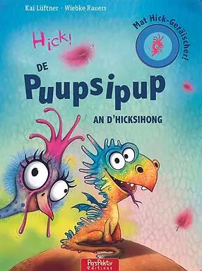 De Puupsipup: an d'Hicksihong