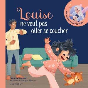 Ferriol/Moineau: Louise ne veut pas aller se coucher