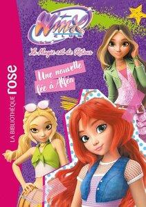 Rainbow: Winx club - t01 - winx club : la magie est de retour 01 - une nouvelle fee a alfea