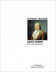 Musso Pierre: Saint-simon et le saint-simonisme
