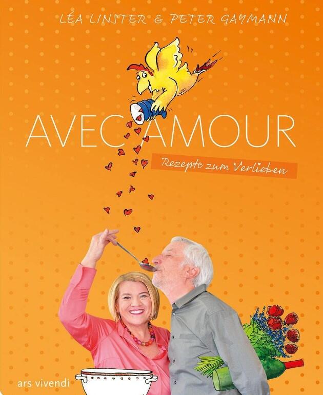 Avec Amour - Rezepte zum Verlieben