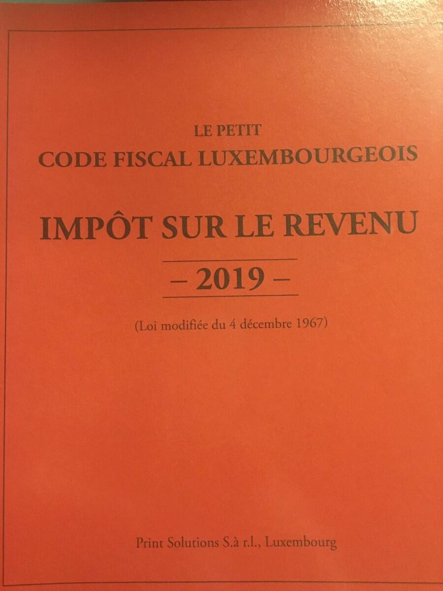 Le petit Code Fiscal Luxembourgeois sur le Revenu 2019