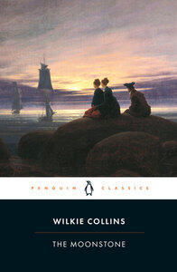 Collins, Wilkie: The Moonstone