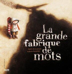 Lestrade/Docampo: La grande fabrique de mots