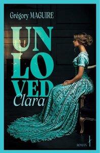 Maguire Gregory: Unloved clara