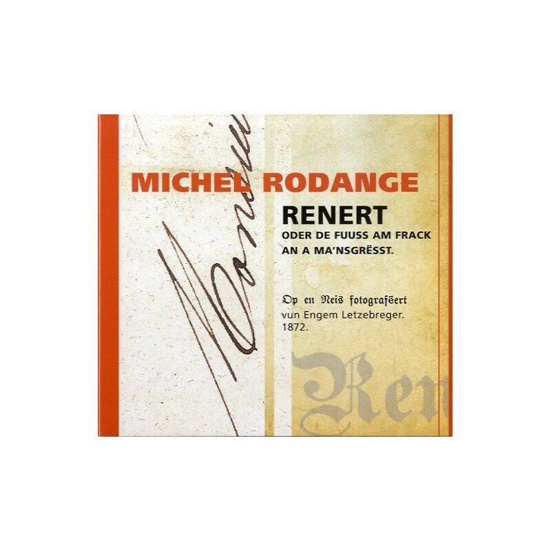 Rodange M: De Renert oder de Fuuss am Frack (op CD)