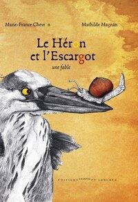 Chevron-Zerolo: Le heron et l'escargot