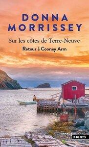 Morrissey Donna: Sur les cotes de terre-neuve - tome 2 - retour a cooney arm