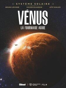 Lecigne/Dujardin: Systeme solaire - tome 06 - venus - venus, la fournaise acide