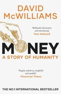 McWilliams, David: Money A Story of Humanity