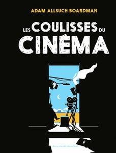 Allsuch Boardman A.: Les coulisses du cinema