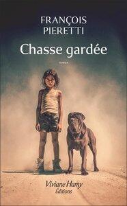 Pieretti Francois: Chasse gardee