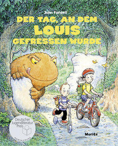 Fardell, John: Der Tag, an dem Louis gefressen wurde Bilderbuch