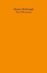 Mcdonagh, Martin: The Pillowman