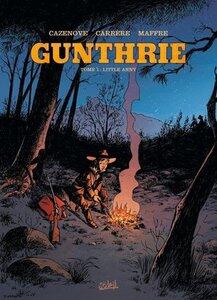 Cazenove/Carrere: Gunthrie t01 - vol01