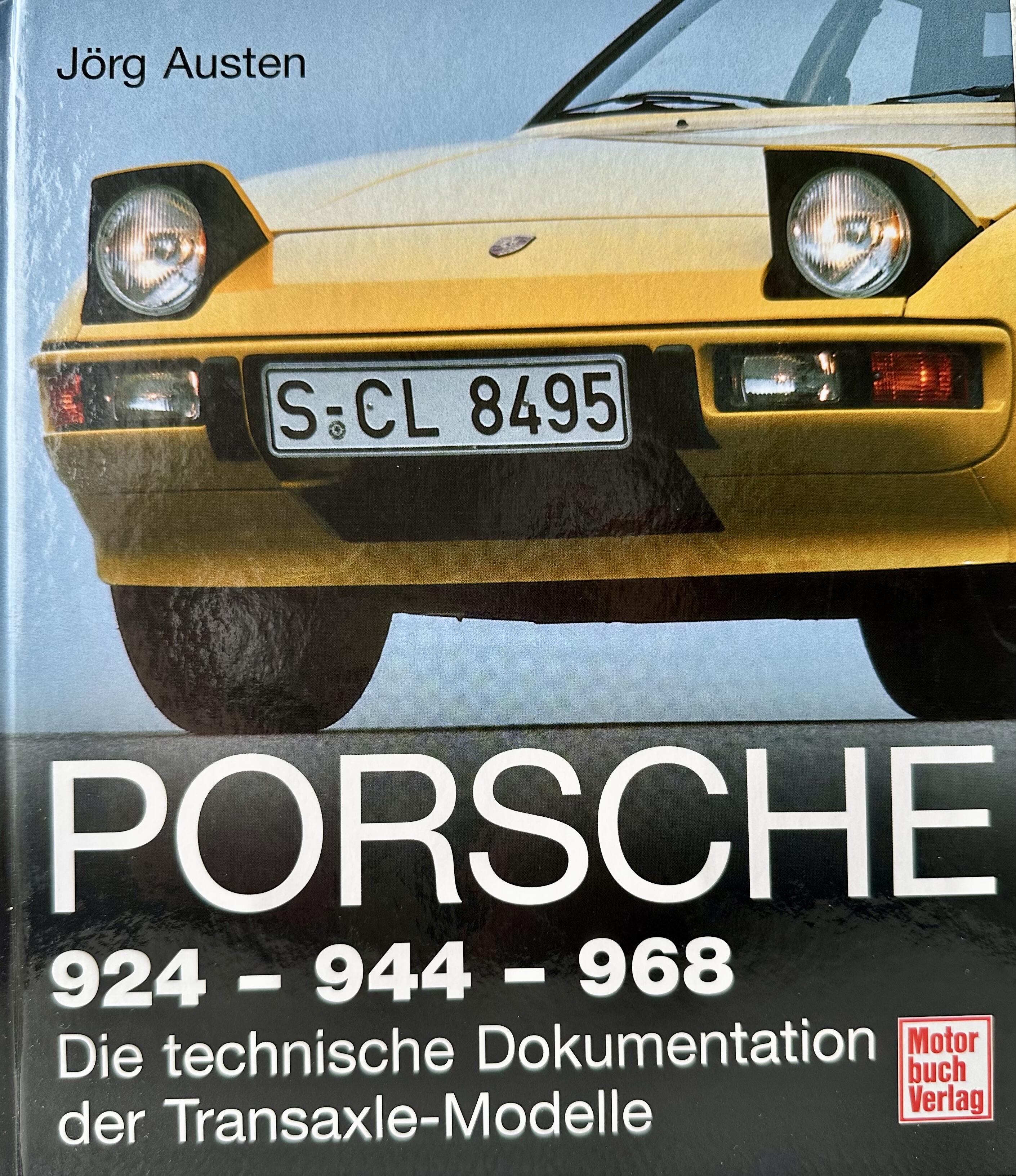 Porsche 924 / 944 / 968 – Une documentation de Jörg Austen, Motorbuch Verlag