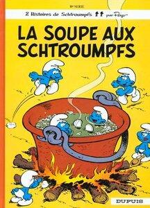 Peyo: Les schtroumpfs - tome 10 - la soupe aux schtroumpfs