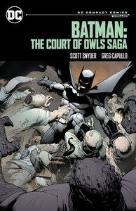 Snyder, Scott: Batman: The Court of Owls Saga: DC Compact Comics Edition