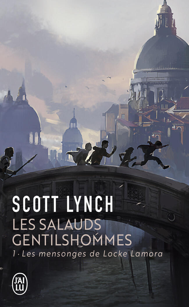 LES SALAUDS GENTILSHOMMES - Tome 2-Scott Lynch