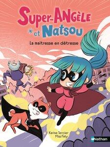 Tercier/Miss Paty: Super-angele et natsou - la maitresse en detresse