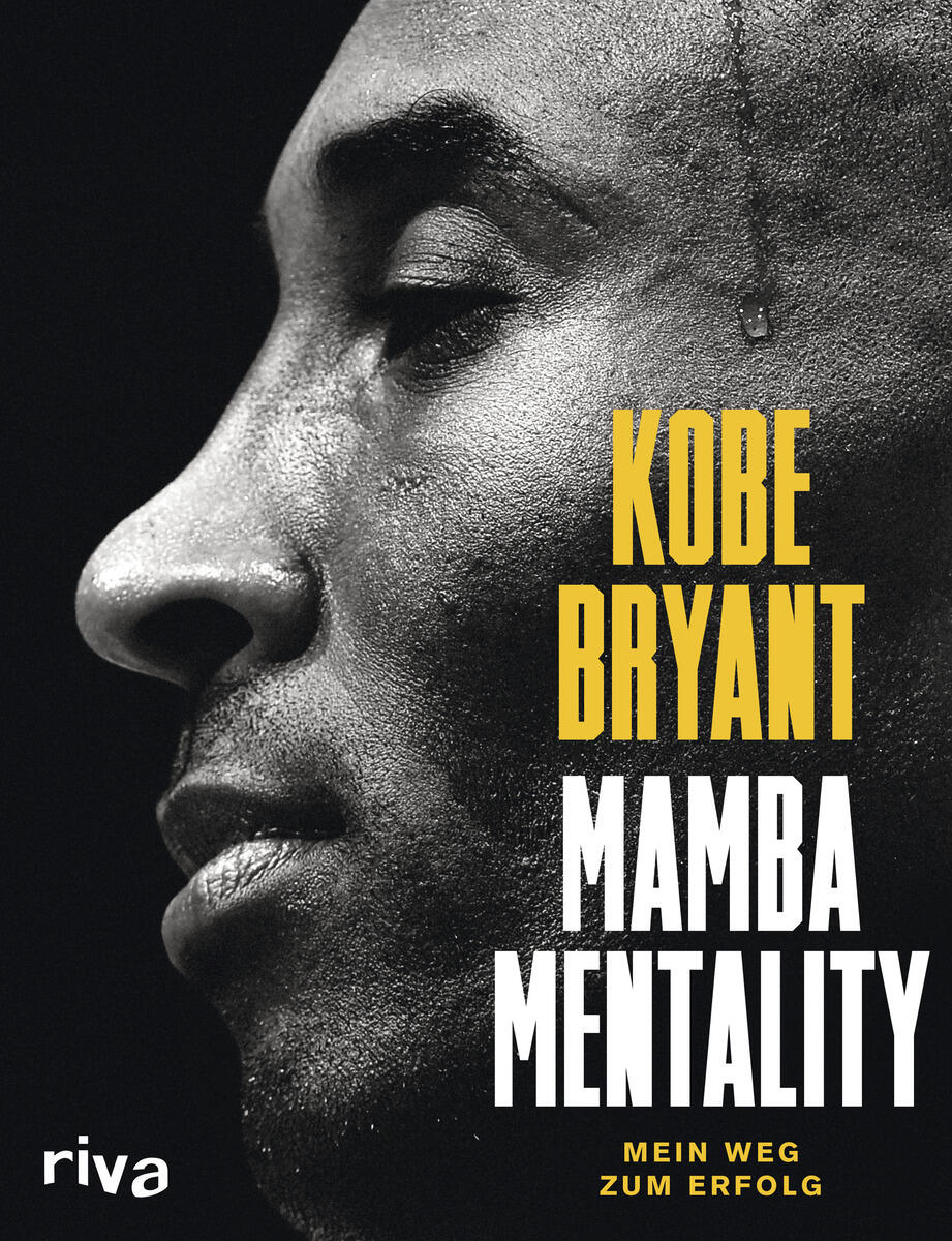 Mamba Mentality Mein Weg zum Erfolg