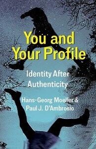 Moeller, Hans-Georg: You and Your Profile