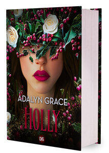 Grace Adalyn: Belladonna - tome 3.5 holly (relie) - vol3.5