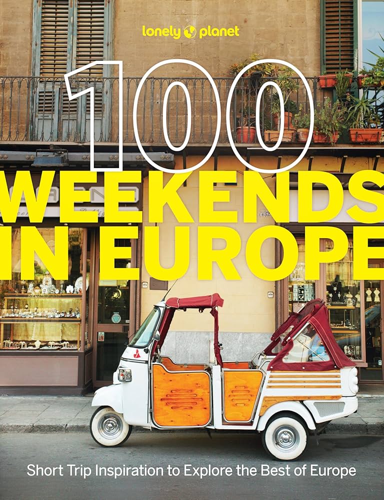 Lonely Planet 100 Weekend in Europa