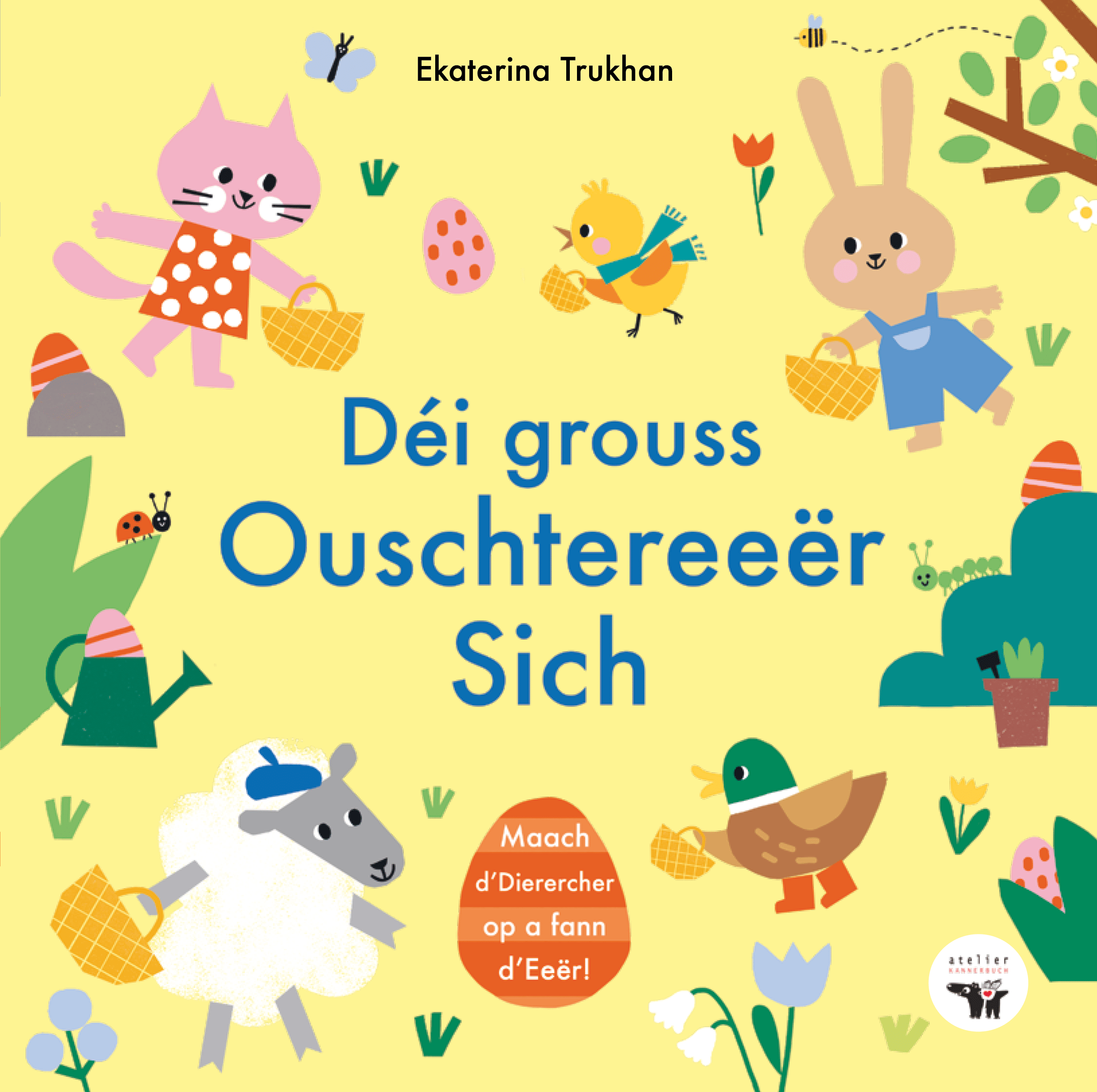Ouschterbuch: Déi grouss Ouschtereeër Sich