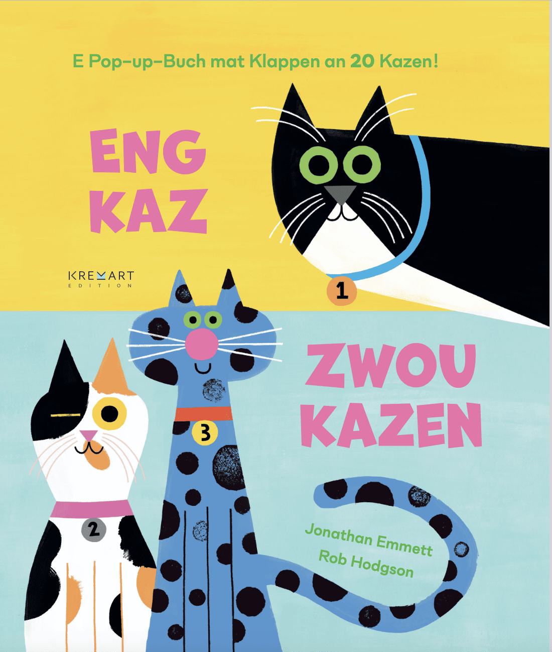 Eng Kaz, zwou Kazen (Jonathan Emmett & Rob Hodgson)