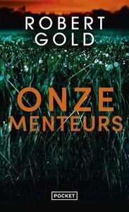 Gold Robert: Onze menteurs