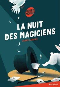 Laroche: La nuit des magiciens