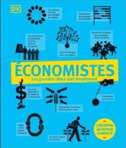 Economistes - les grandes idees tous simplement