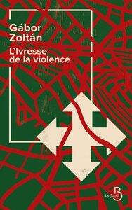 Zoltan Gabor: L'ivresse de la violence