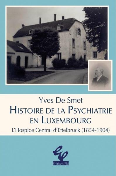 Histoire de la psychiatrie en Luxembourg