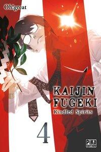 Oh!great: Kaijin fugeki - kindled spirits t04