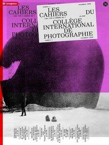 Courbin Laurent: Les cahiers du college international de photographie n  01