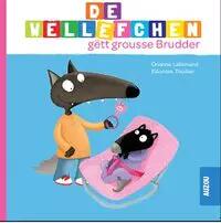 De Wëllefchen gëtt grousse Brudder
